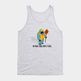 Road Work Ahead Tank Top